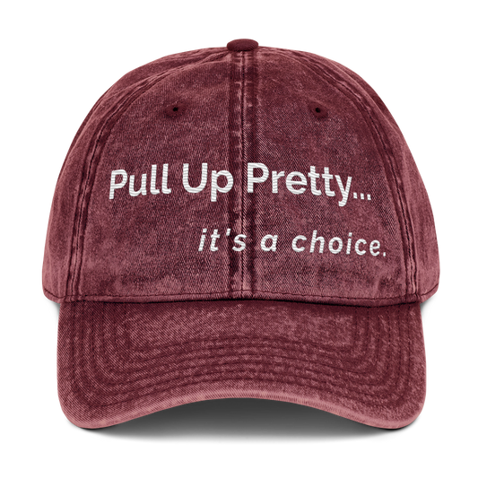 Pull Up Pretty Vintage  Cap